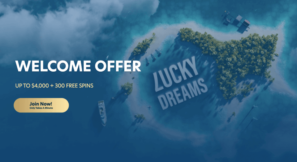 LuckyDreams Welcome Bonus
