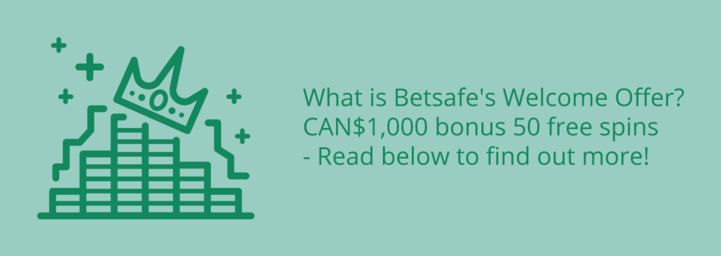 Betsafe Welcome Bonus