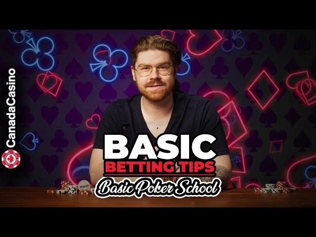 Poker School 101: Tips for Betting (Episode 6)