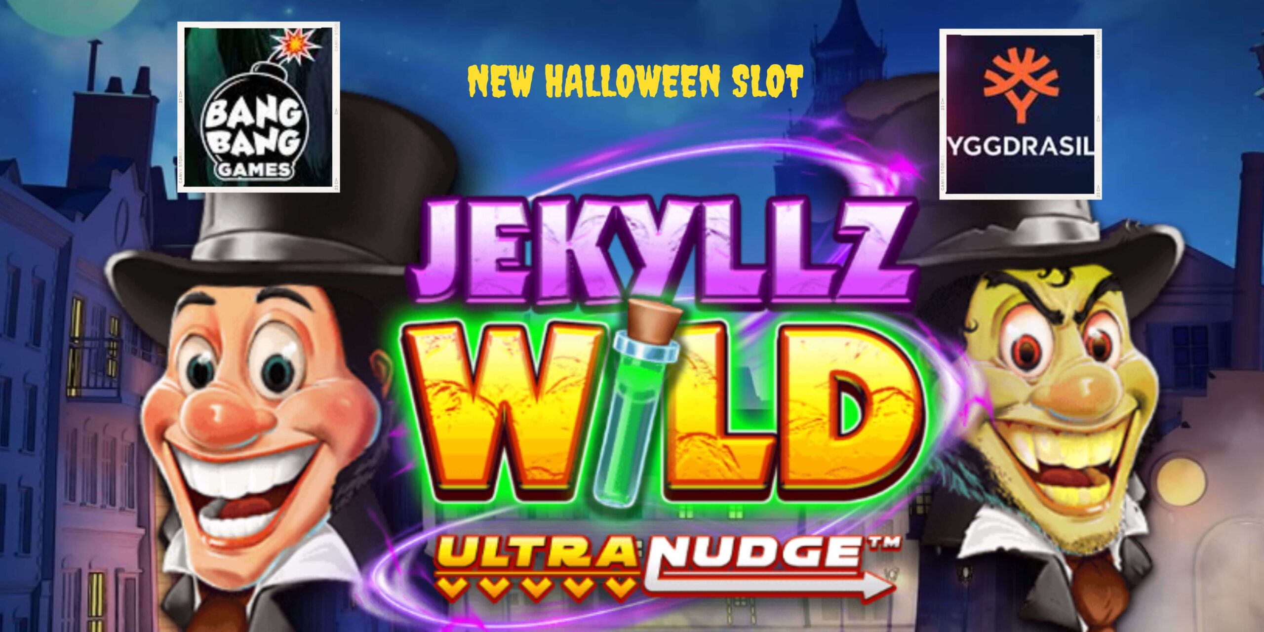 Yggdrasil & Bang Bang Games Launch Jekylzz Wild Ultranudge Slot for Halloween