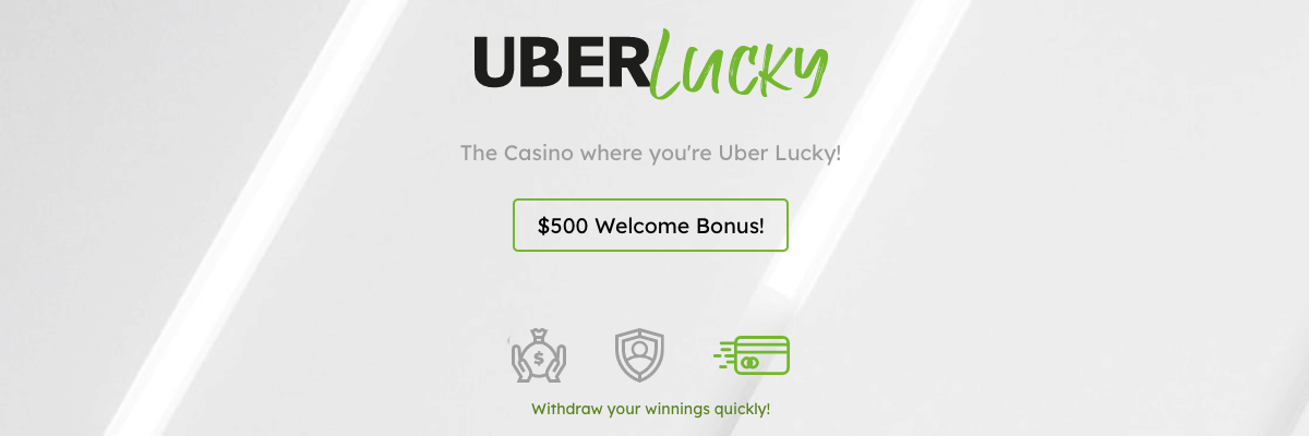 Try Uberlucky! Uberlucky welcome bonus